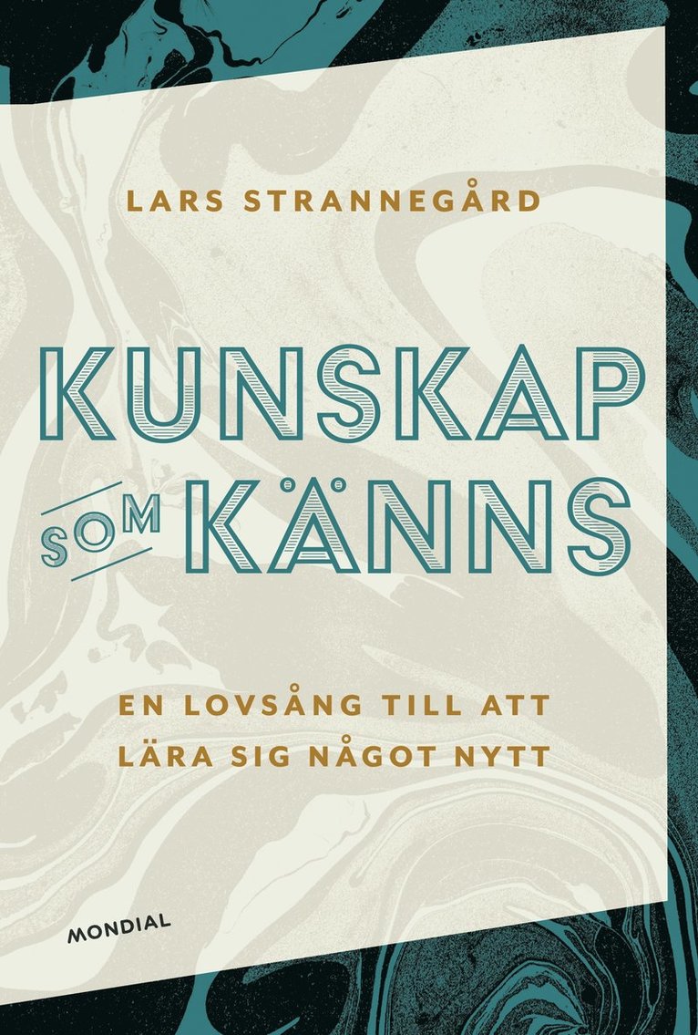 Lars Strannegård - Kunskap som känns, E-bok