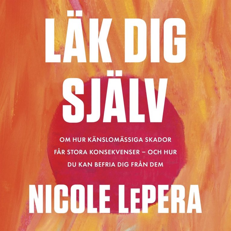 Nicole LePera - Läk dig själv, Ljudbok