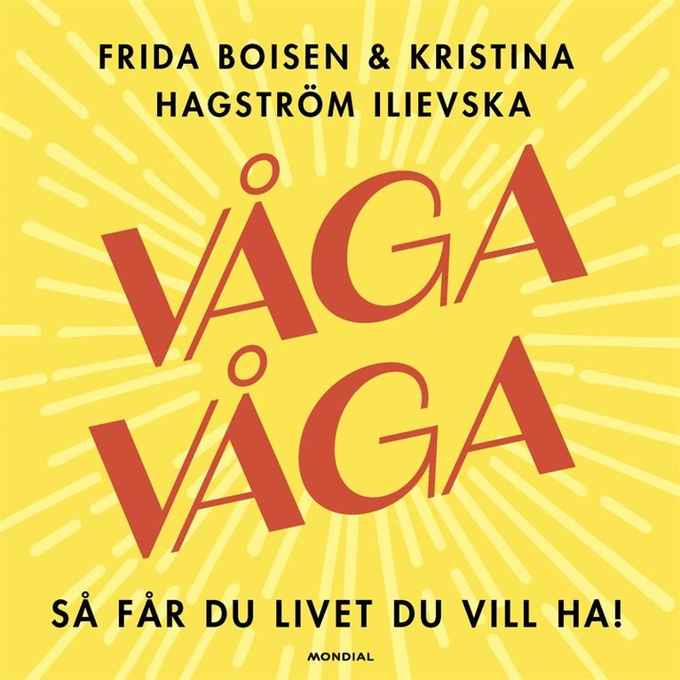 Frida Boisen, Kristina Hagström Ilievska - Våga våga, Ljudbok