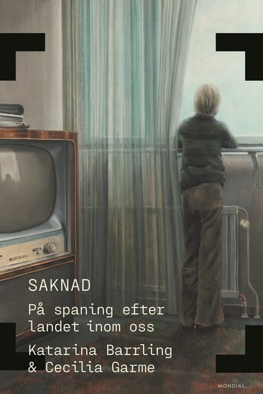 Katarina Barrling, Cecilia Garme - Saknad : på spaning efter landet inom oss, E-bok
