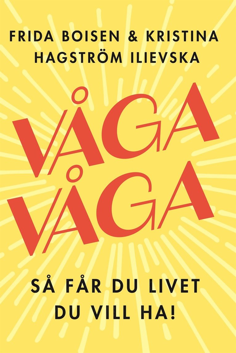 Frida Boisen, Kristina Hagström-Ilievska - Våga våga, E-bok