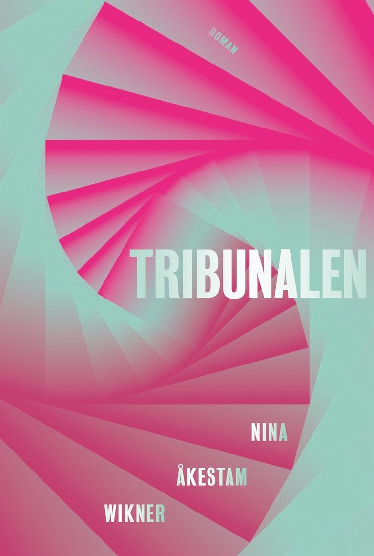 Nina Åkestam Wikner - Tribunalen, E-bok