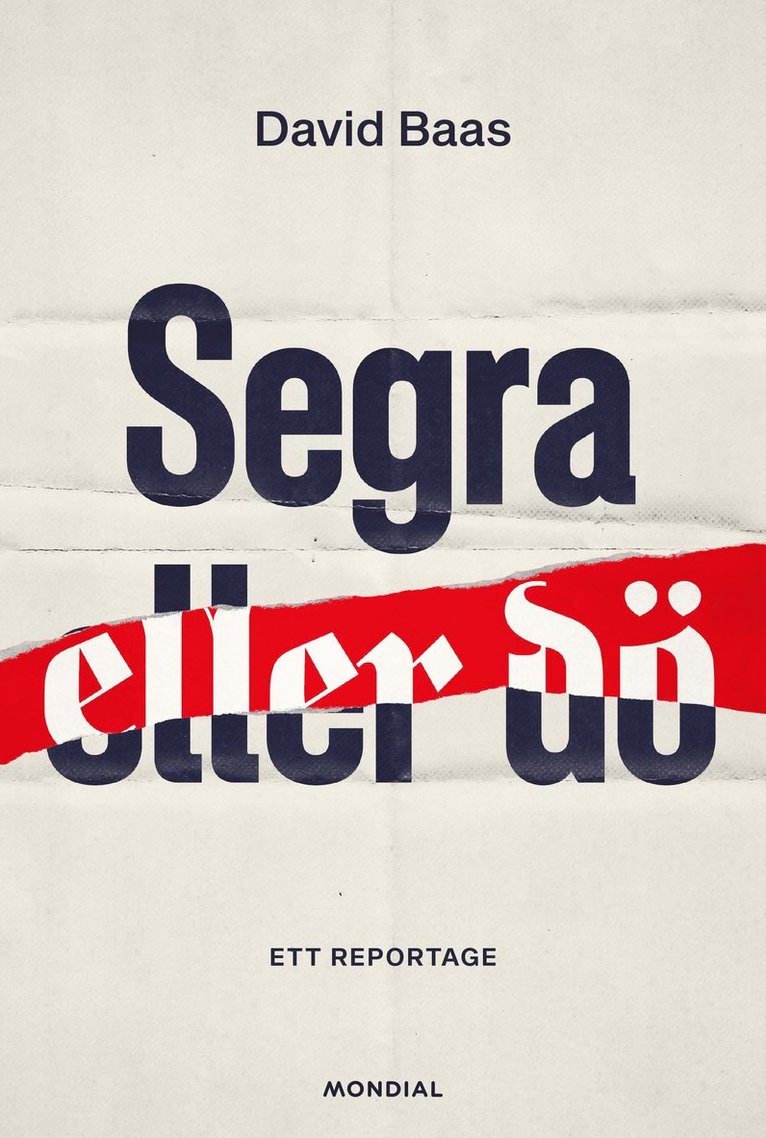 David Baas - Segra eller dö : ett reportage, E-bok