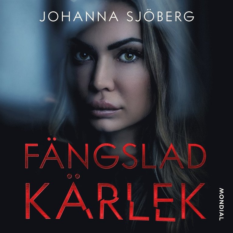 Johanna Sjöberg - Fängslad kärlek, Ljudbok