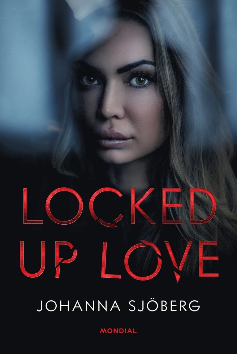 Johanna Sjöberg - Locked Up Love, E-bok
