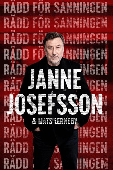 Mats Lerneby, Janne Josefsson - Rädd för sanningen, E-bok