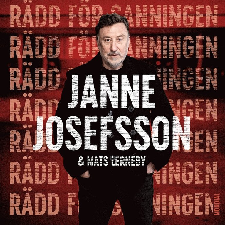 Mats Lerneby, Janne Josefsson - Rädd för sanningen, Ljudbok