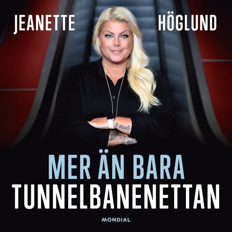 Jeanette Höglund - Mer än bara Tunnelbanenettan, Ljudbok