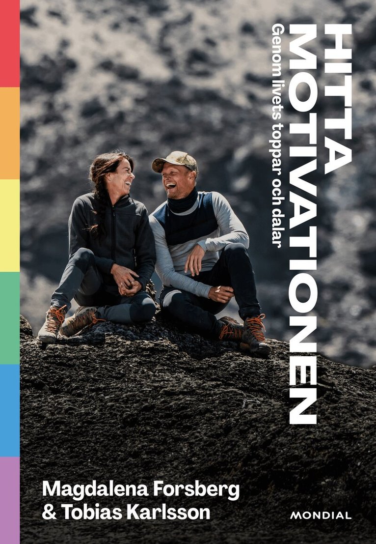 Magdalena Forsberg, Tobias Karlsson - Hitta motivationen : genom livets toppar och dalar, Kartonnage