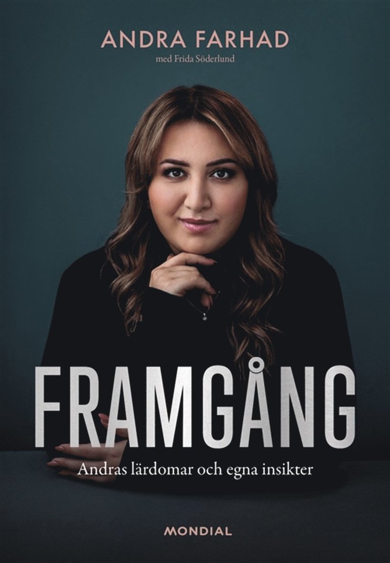Andra Farhad, Frida Söderlund - Framgång : Andras lärdomar och egna insikter, E-bok