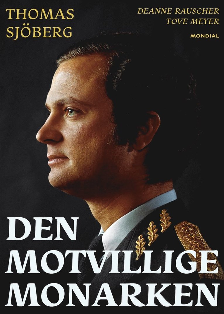 Thomas Sjöberg, Deanne Rauscher, Tove Meyer - Den motvillige monarken, E-bok