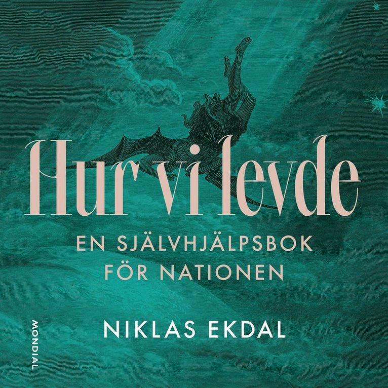 Niklas Ekdal - Hur vi levde, Ljudbok