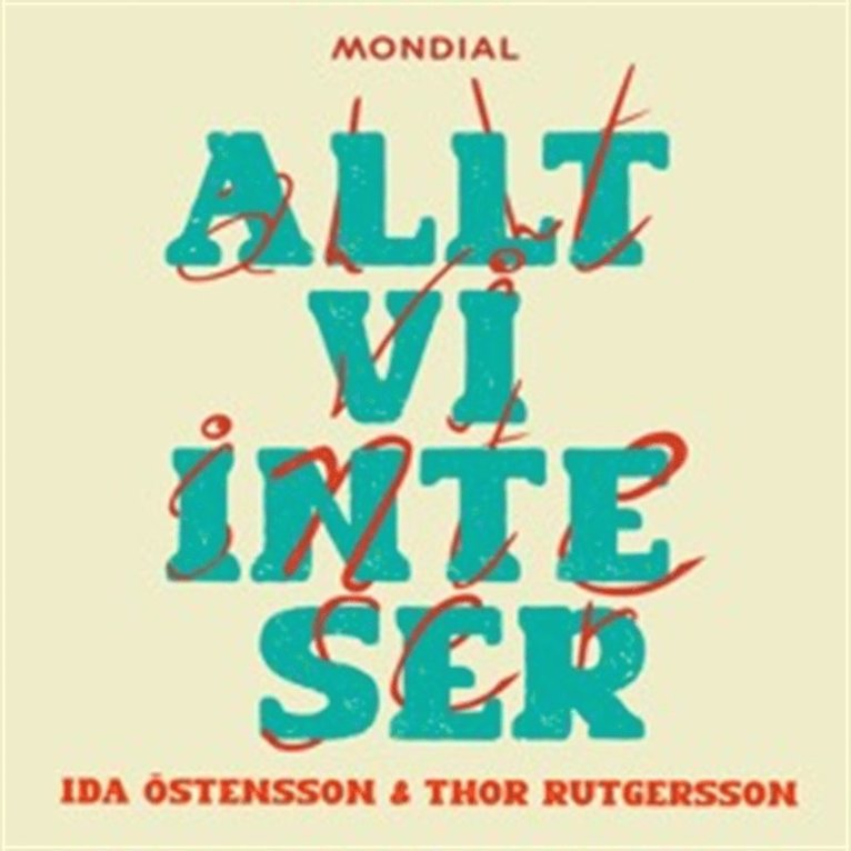 Thor Rutgersson, Ida Östensson - Allt vi inte ser : så påverkas du av det osynliga arbetet - hemma och på jobbet, Ljudbok