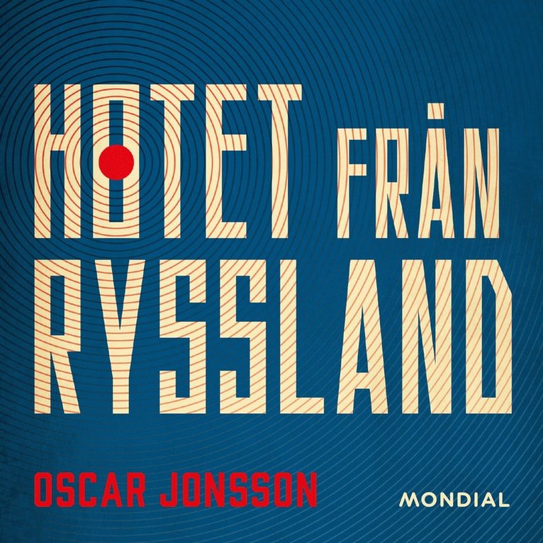 Oscar Jonsson - Hotet från Ryssland, Ljudbok