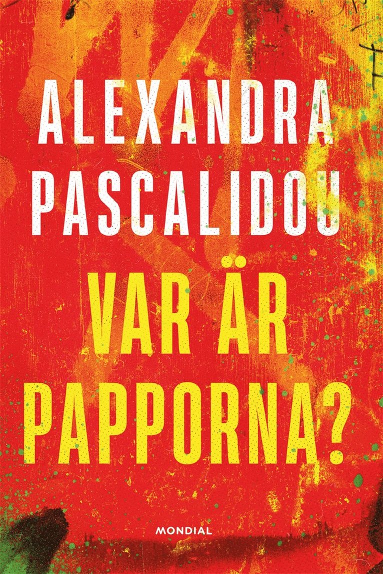 Alexandra Pascalidou - Var är papporna?, E-bok