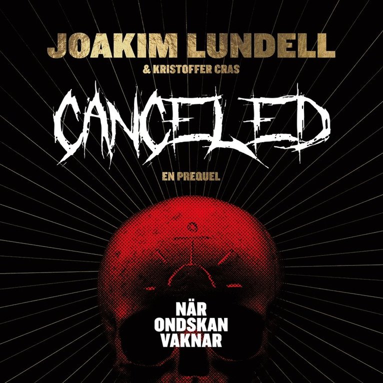 Kristoffer Cras, Joakim Lundell - Canceled : när ondskan vaknar, Ljudbok