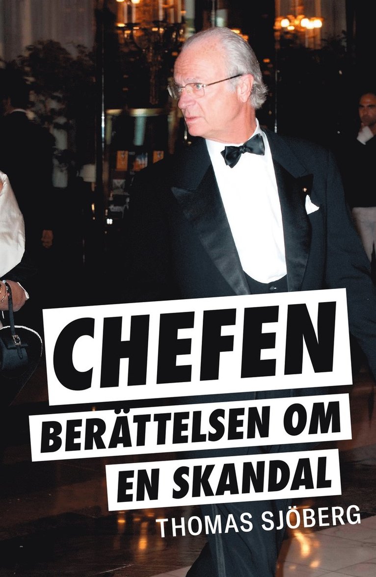 Thomas Sjöberg - Chefen : berättelsen om en skandal, E-bok