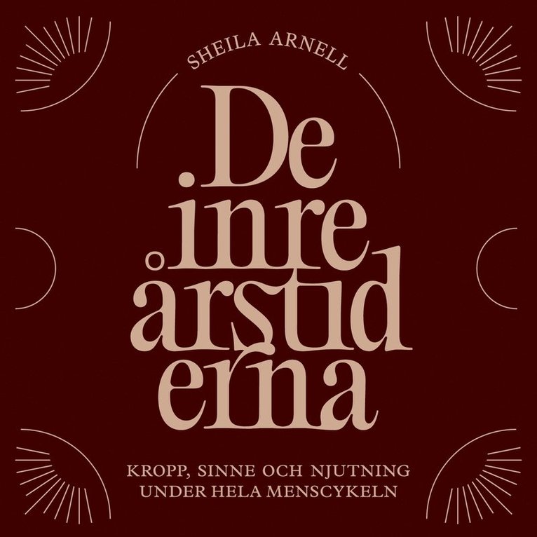 Sheila Arnell - De inre årstiderna, Ljudbok
