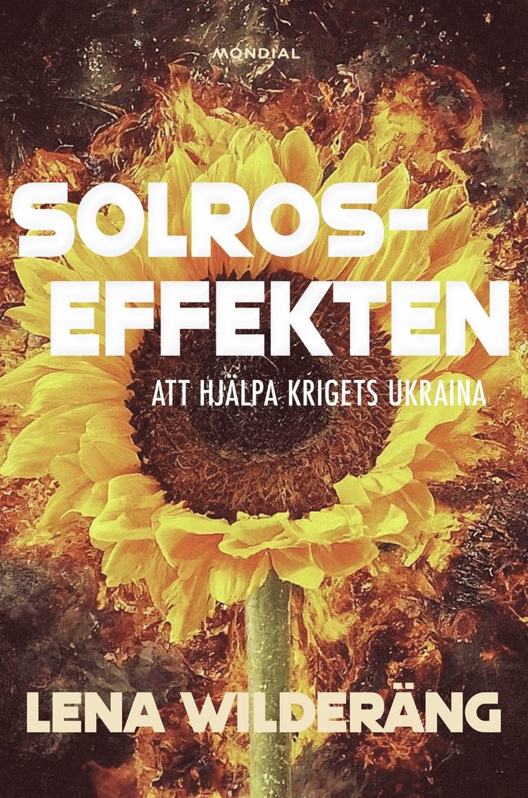 Lena Wilderäng - Solroseffekten, E-bok
