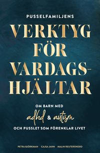 Pusselfamiljens verktyg för vardagshjältar