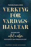 Pusselfamiljens verktyg för vardagshjältar