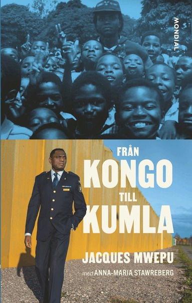 Jacques Mwepu, Anna-Maria Stawreberg - Från Kongo till Kumla, Inbunden