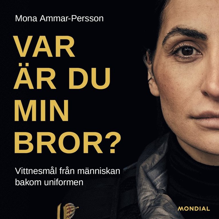 Mona Ammar-Persson - Var är du min bror?, Ljudbok