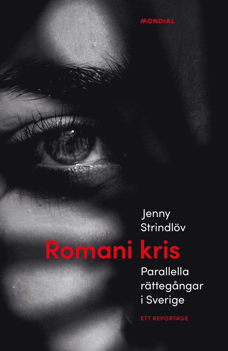 Jenny Strindlöv - Romani kris : parallella rättegångar i Sverige, E-bok