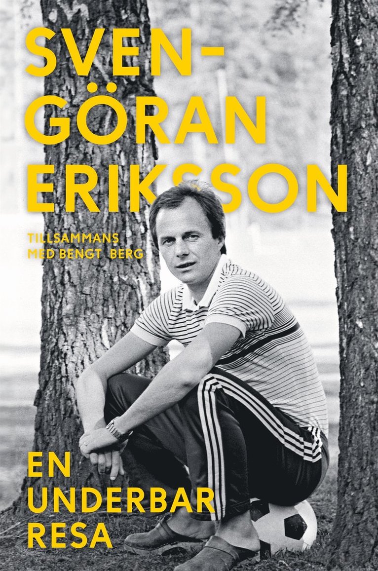 Bengt Berg, Sven-Göran "Svennis" Eriksson - En underbar resa, E-bok