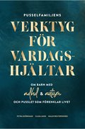 Pusselfamiljens Verktyg fr vardagshjltar