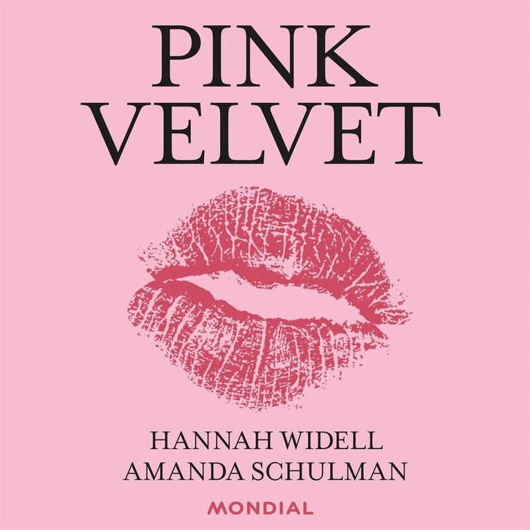 Hannah Widell, Amanda Schulman - Pink velvet : berättelser och tankar från hemliga rum, Ljudbok