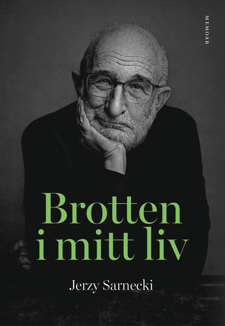 Jerzy Sarnecki - Brotten i mitt liv, E-bok