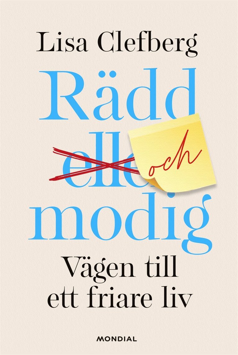 Lisa Clefberg - Rädd och modig : vägen till ett friare liv, E-bok