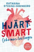 Hjrtsmart : orka mer och lev lngre
