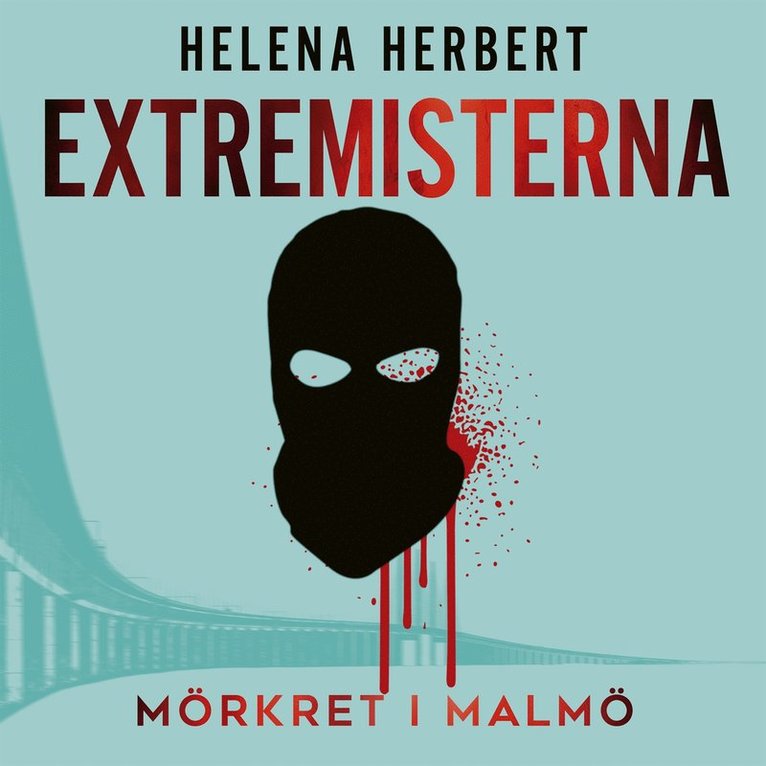 Helena Herbert - Extremisterna, Ljudbok