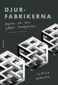 Djurfabrikerna: Myten om den glada bondgården