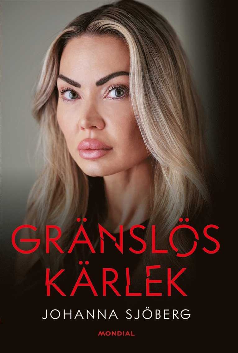 Johanna Sjöberg - Gränslös kärlek, E-bok