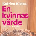 En kvinnas v�rde : L�gner om k�n och pengar