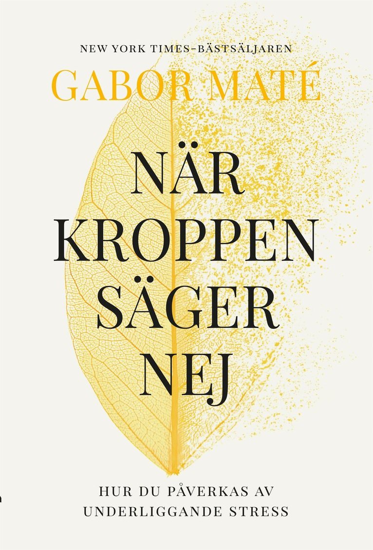 Gabor Maté - När kroppen säger nej, E-bok