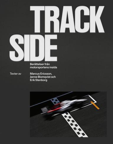 Janne Blomqvist, Marcus Eriksson, Erik Stenborg - Trackside, Kartonnage