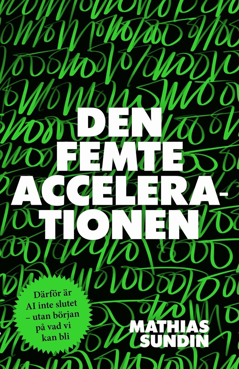 Mathias Sundin - Den femte accelerationen, E-bok