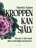 Kroppen kan sj�lv