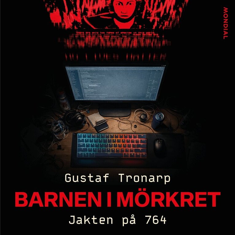 Gustaf Tronarp - Barnen i mörkret : jakten på 764, Ljudbok