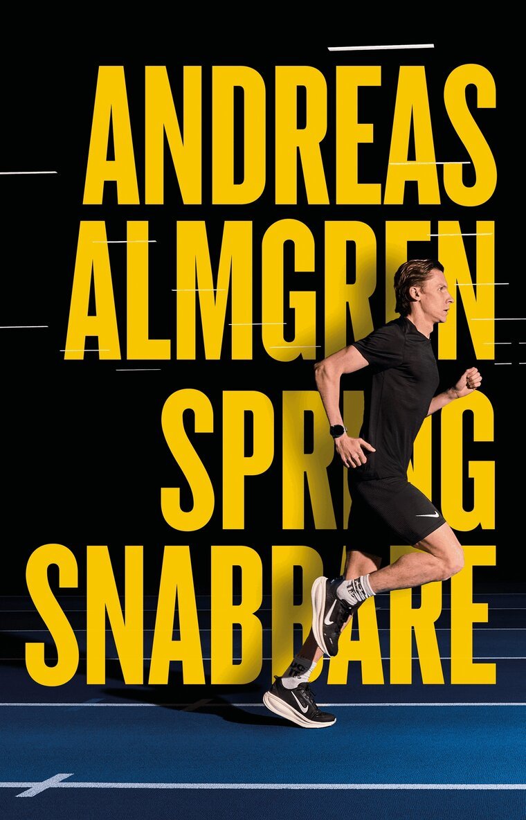 Andreas Almgren - Spring snabbare, E-bok