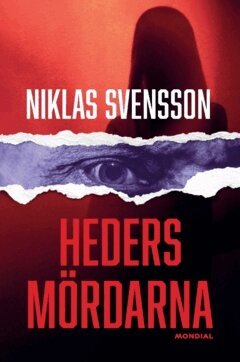 Niklas Svensson - HEDERSMÖRDARNA, Häftad