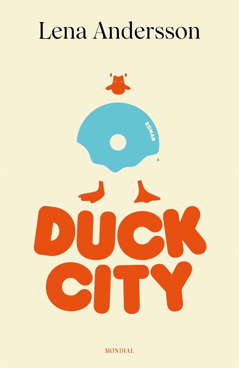 Lena Andersson - Duck City, E-bok