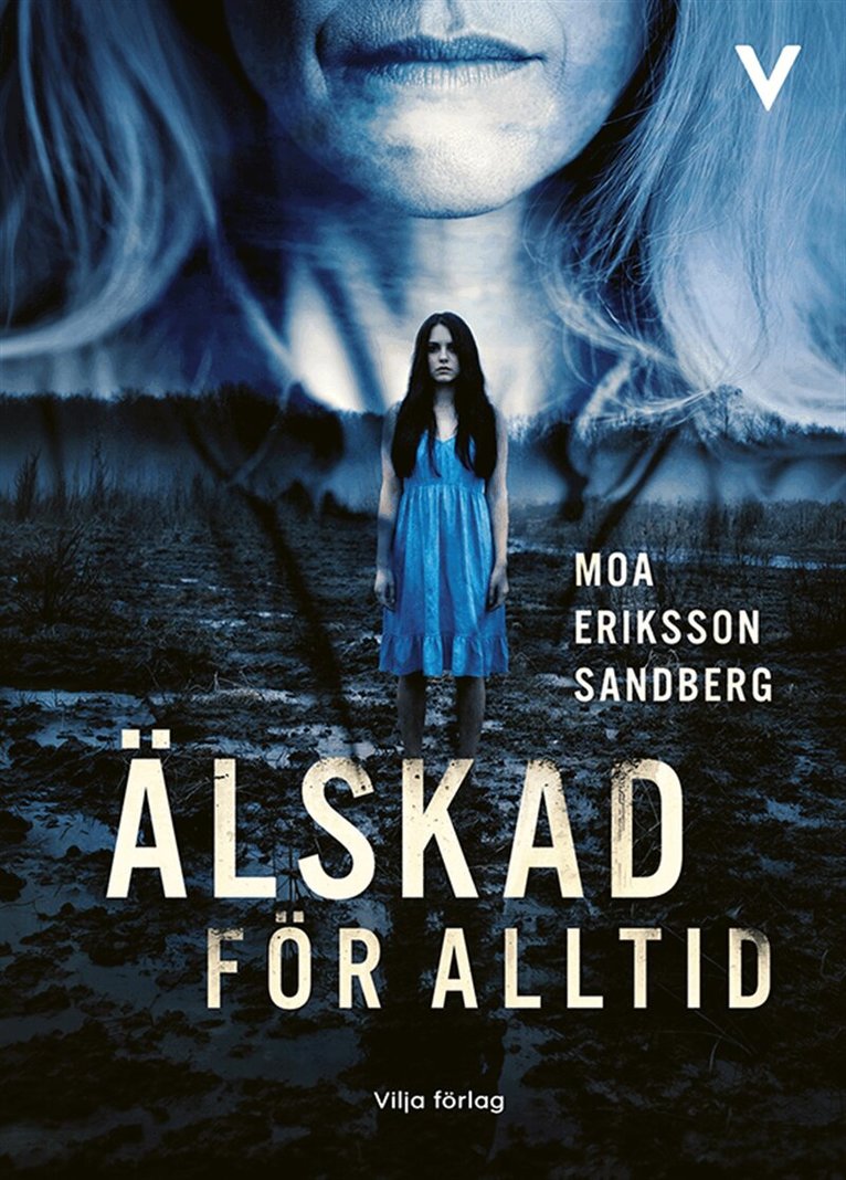 Moa Eriksson Sandberg - Älskad för alltid, E-bok