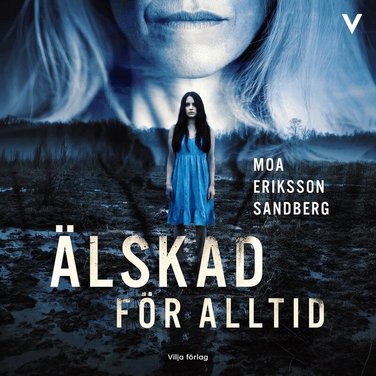 Moa Eriksson Sandberg - Älskad för alltid, Ljudbok