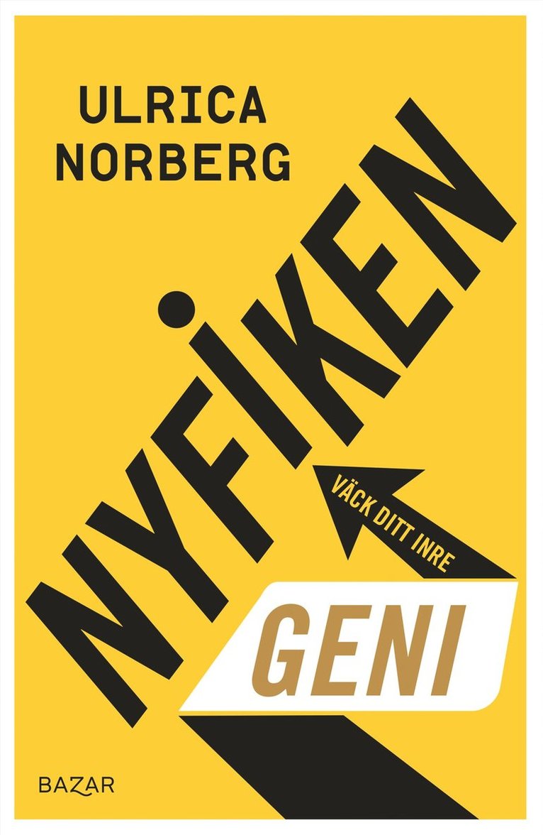 Ulrica Norberg - Nyfiken - Väck ditt inre geni, E-bok