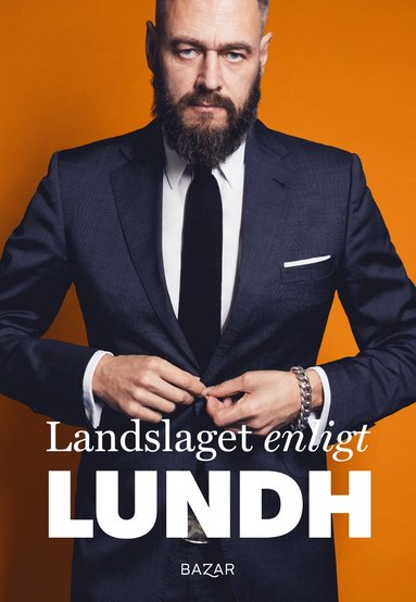 Olof Lundh Landslaget enligt Lundh